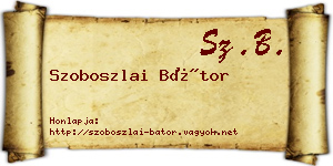 Szoboszlai Bátor névjegykártya